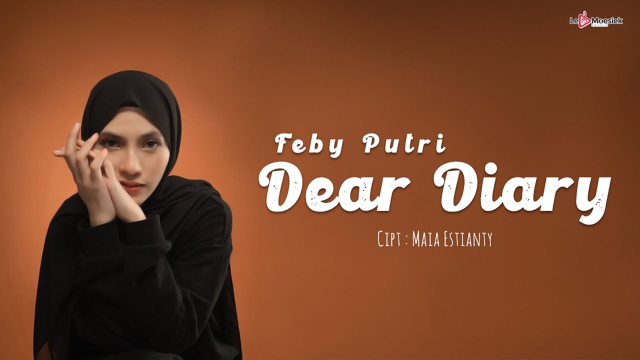 Lirik lagu dear diary