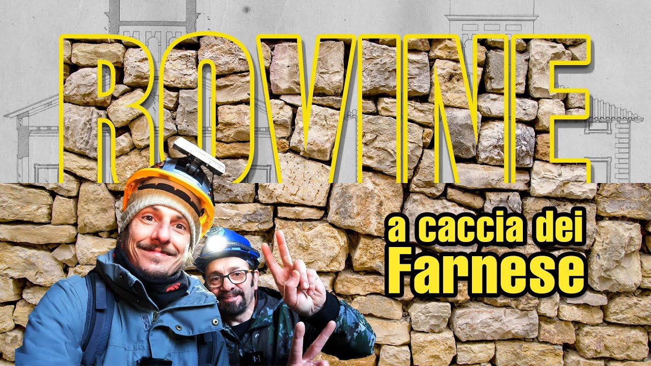 Rovine - A Caccia dei Farnese