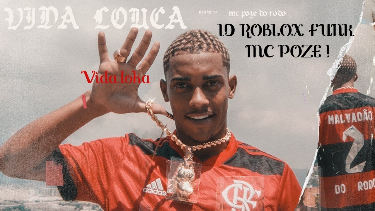 MC POZE - FALA QUE A TROPA É COMANDO VERMELHO Roblox ID - Roblox music codes