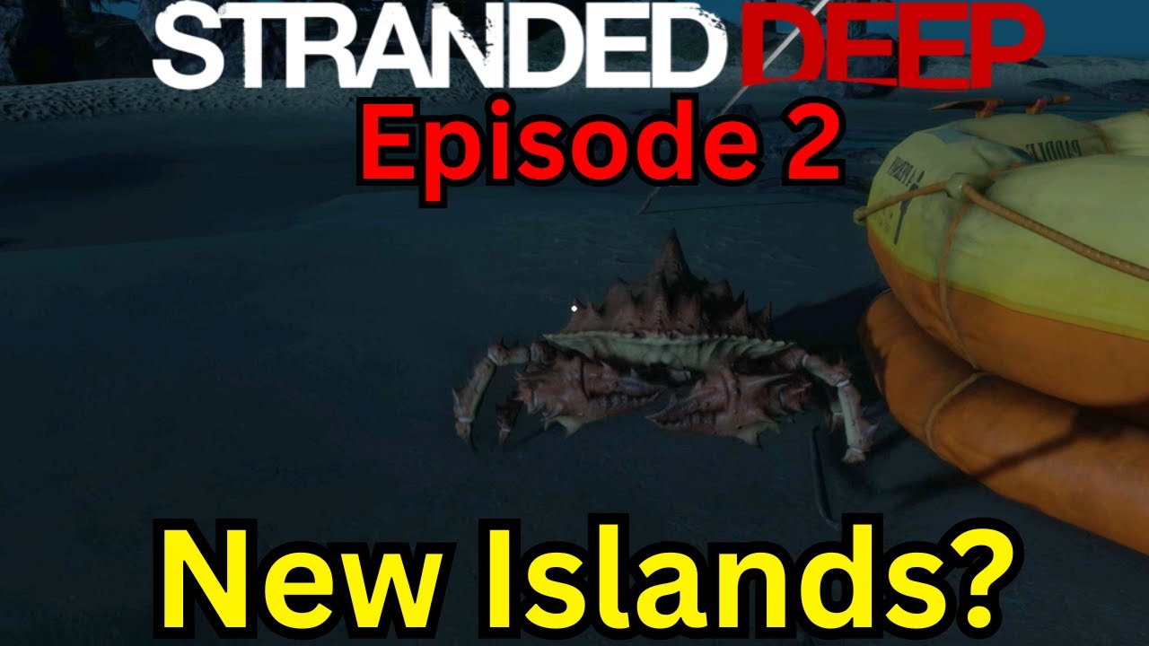 Stranded Deep But I Have Thalassophobia (Blind Playthrough) (Ep.2)