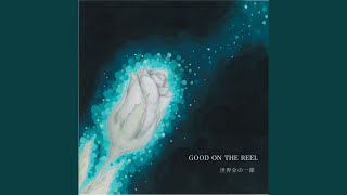 202 - GOOD ON THE REEL