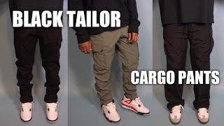 Recent Cargo Pants Pickups | Black Tailor CORE Collection