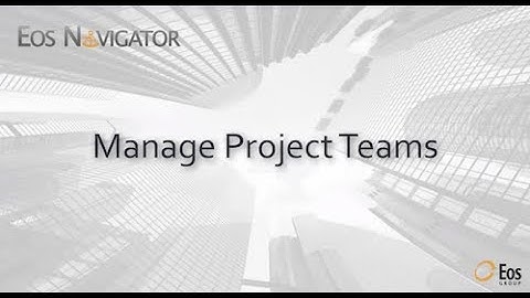 Eos Navigator: Manage Project Teams