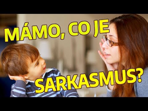 Video: Sarkasmus dobrý nebo špatný?