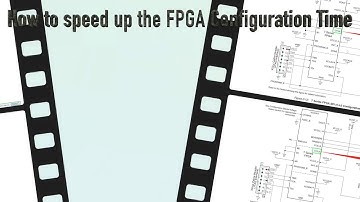 [Xilinx] How to speed up the FPGA Configuration Time