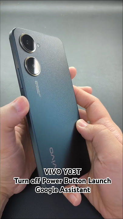 VIVO Y03T Turn off Power Button Launch Google Assistant