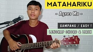 ( Tutorial Gitar ) MATAHARIKU - Agnes Mo | Chord Easy !