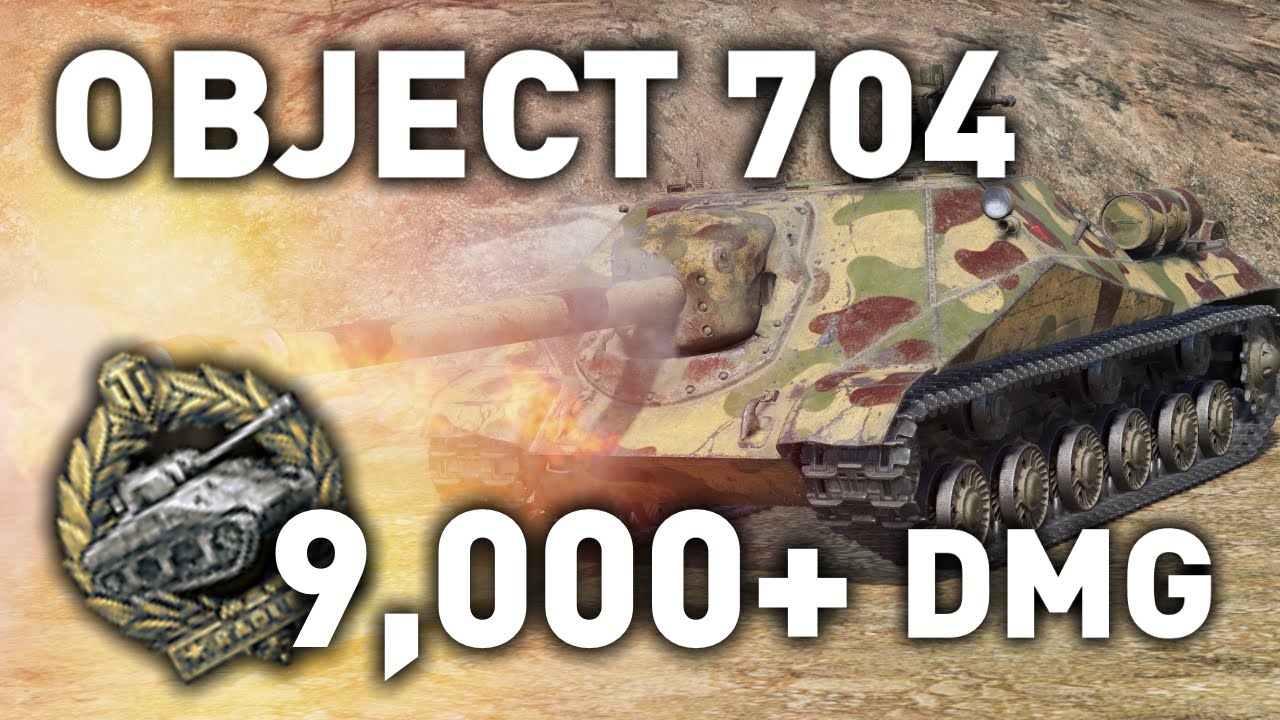 games people play World of Tanks || Object 704 - 9,000+ DMG