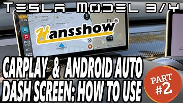 Tesla Model 3/Y - Hansshow Touch Dash Screen with Apple Carplay and Android Auto - How To Use