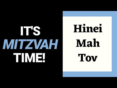 HINEI MAH TOV