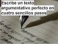 LENGUA: Cuatro CONSEJOS para escribir un TEXTO ARGUMENTATIVO PERFECTO