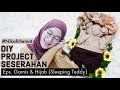 Hantaran Gamis & Hijab (Sleeping Teddy) | Dress and Scarf Folding Gift - DIY PROJECT SESERAHAN