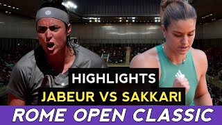 Ons Jabeur Unreal Magic vs Maria Sakkari Amazing Game Highlights - Rome Open Tennis Classic