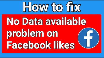 How to fix no data available problem on Facebook. Fix no data available bug on Facebook likes 2022