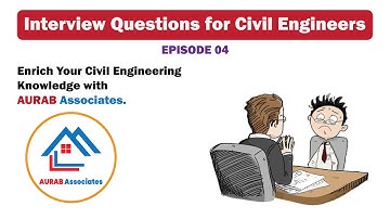 Civil Engineering Interview Questions II A must watch video Episode 04