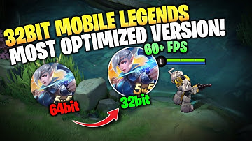 New Update! 32bit Version of Mobile Legends | Most Optimized Version to Reduce FPS Drops
