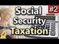 Social Security Taxation Explained! (Taxes on Social ...