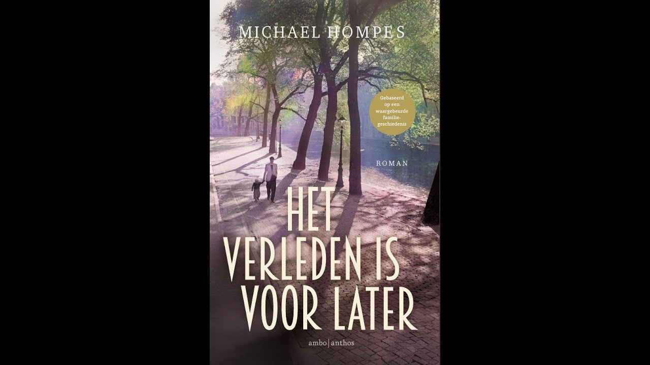Het Verleden Is Voor Later