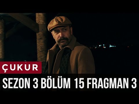 Çukur 3.Sezon 15.Bölüm 3. Fragman