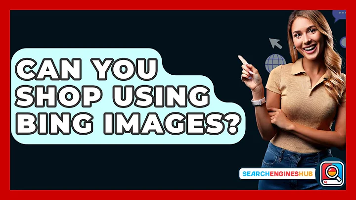 Can You Shop Using Bing Images? - SearchEnginesHub.com