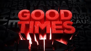 D-Block & S-te-Fan - Good Times (Original Mix)