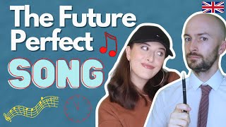 The Future Perfect Song  Grammar Made Simple!