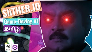 Slither.Io Game DevLog #1 (English/தமிழ்)