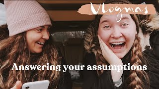 Answering Assumptions! VLOGMAS Day 21