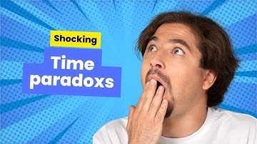 Exploring Time Paradoxes: Unraveling Temporal Mysteries