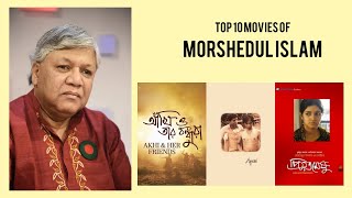Morshedul Islam | Top Movies by Morshedul Islam| Movies Directed by Morshedul Islam