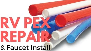 HOW TO FIX RV PEX (Faucet Replacement DIY)  #rvlife