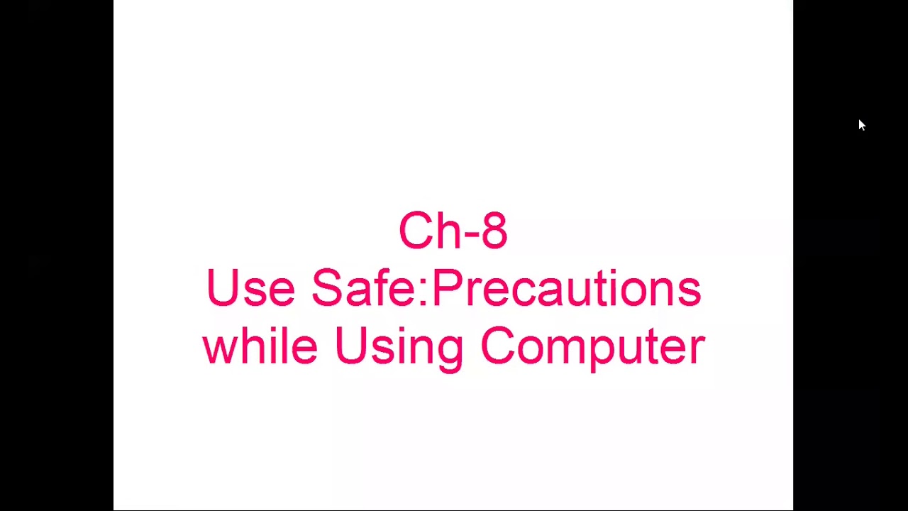 class 3 ch8 use safe precautions while using computer YouTube