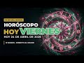 Horóscopo de HOY 24 de abril 2026 🔮 | Amor, dinero y enfoque
