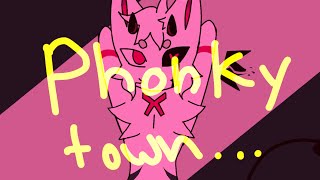 PHONKY TOWN . AM //TW @Cup_flake777