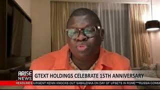 Arise News Live:  GText Holdings @15