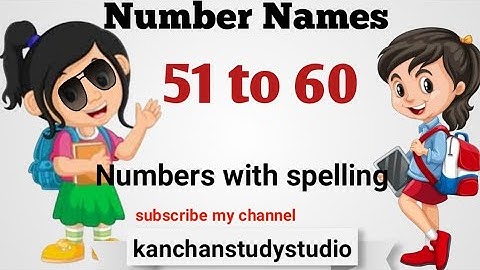51 to 60 spelling in english | fifty one to Sixty number names | 51 to 60 counting |