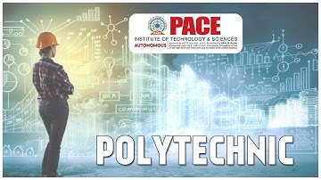 PACE ITS|| Diploma|| Polytechnic || PACE Polytechnic || Polycet