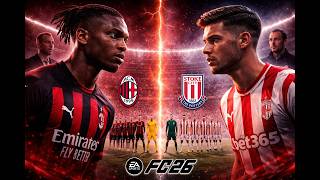 AC Milan (Milano FC) Vs Stoke City 9/4/2026 #stokecity #acmilan