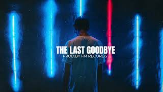 [FREE] Mizo Rap Beat - The Last Goodbye