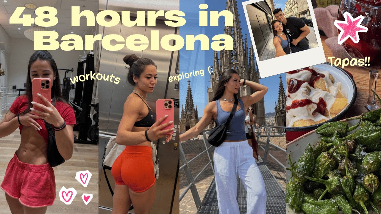 EURO SUMMER PT.1 || full body workout, spanish food, lots of exploring