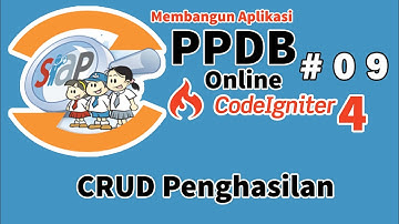 09 PPDB Online Codeigniter 4 - CRUD Penghasilan