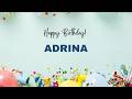 ADRINA Happy Birthday Song | Happy Birthday ADRINA