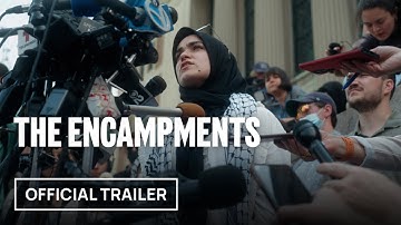 The Encampments | Official Trailer