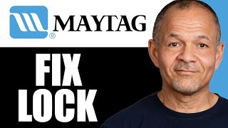 How To Fix Maytag Top Load Washer Won't Unlock (2025)