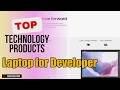 Top 3 Technology products about Laptop for Developer Market-leading of 2024