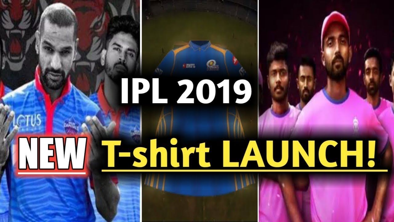IPL 2019:Teams new jersey IPL 2019