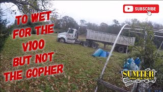 To wet for the V100 but not the Gopher by Sumter Wrecker 5,081 views 4 months ago 17 minutes