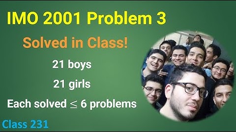 IMO 2001 Problem 3 Solved in Class | Expert Solution for Advanced Students