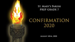PREP Grade 7 Confirmation Mass - Tuesday, August 18th, 2020