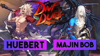 DNF DUEL HIGH LEVEL GAMEPLAY | HUEBERT (Berserker) vs Majin Bob (Ghostblade)